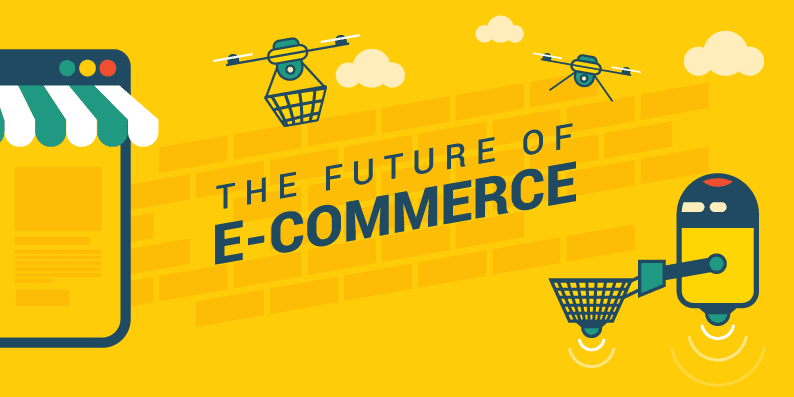 A PEEK INTO THE EXCITING FUTURE OF E-COMMERCE WEBSITE DEVELOPMENT