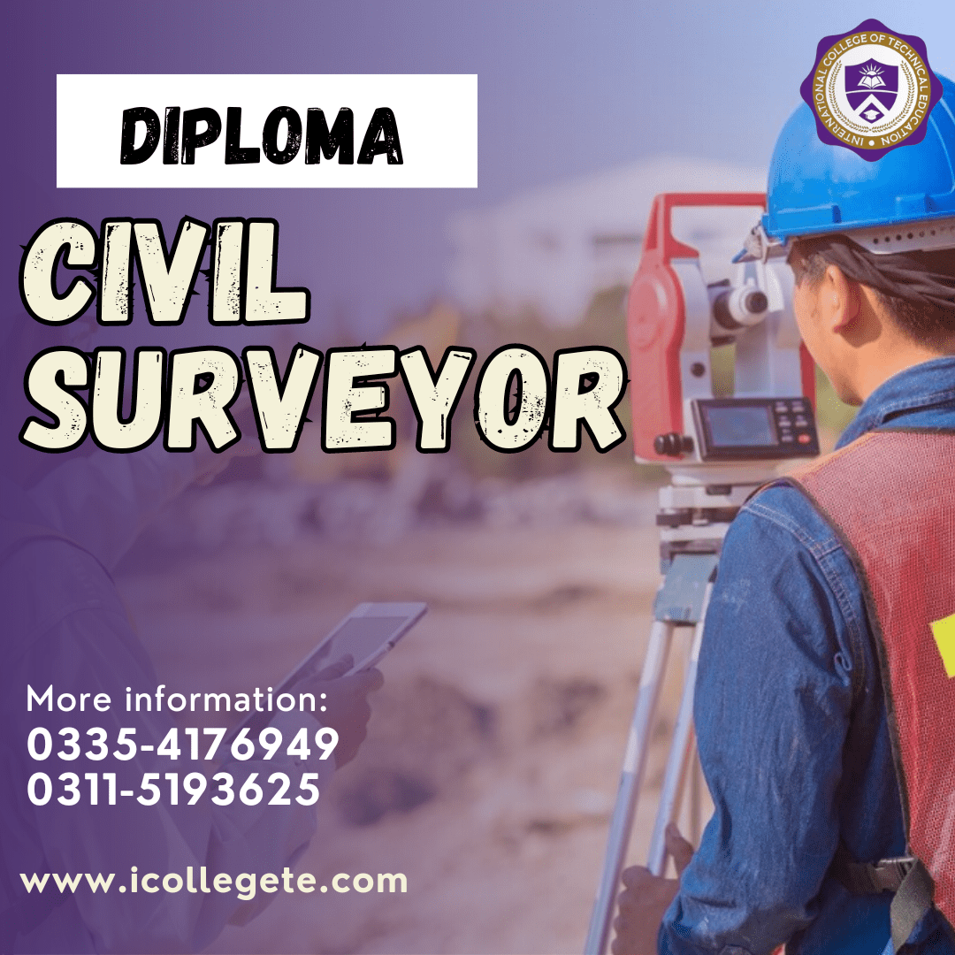 Civil Surveyor Diploma Course in Islamabad E-11